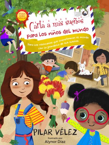 Carta a mis sueños para los niños del mundo