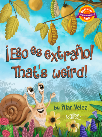 ¡Eso es extraño! That’s Weird!